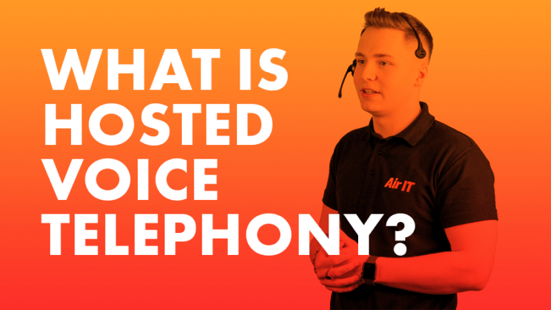 What is hosted voice Air IT
