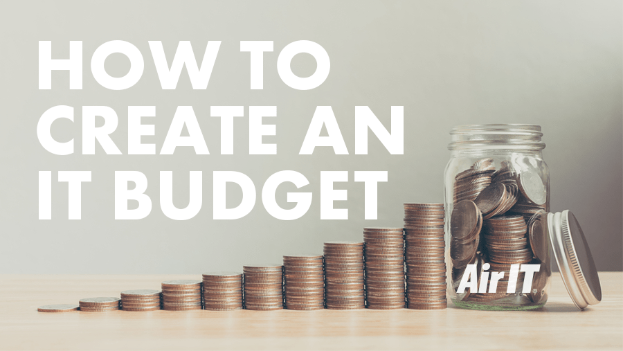 How to create an IT budget