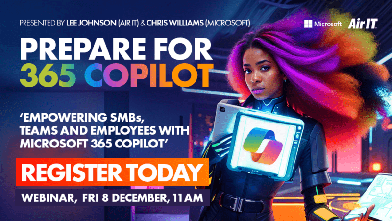 A girl in futuristic clothing holding up an iPad with the Copilot logo on it. The graphic title is "Prepare for 365 Copilot" and "register today" for a Webinar on December 8th 2023. 