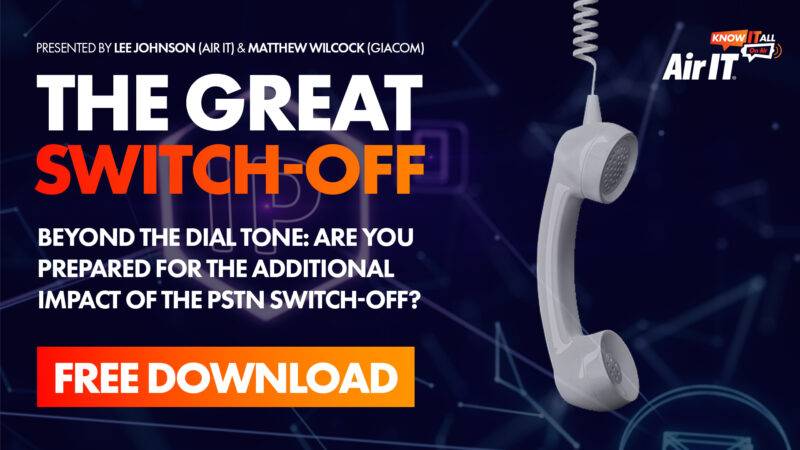 Download PSTN The Great Switch Off Webinar