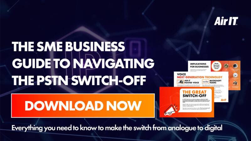 SME Business Guide to Navigating the PSTN Switch-off -with Download nowCTA