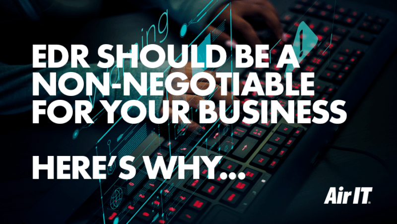 Why EDR is a non-negotiable for your business